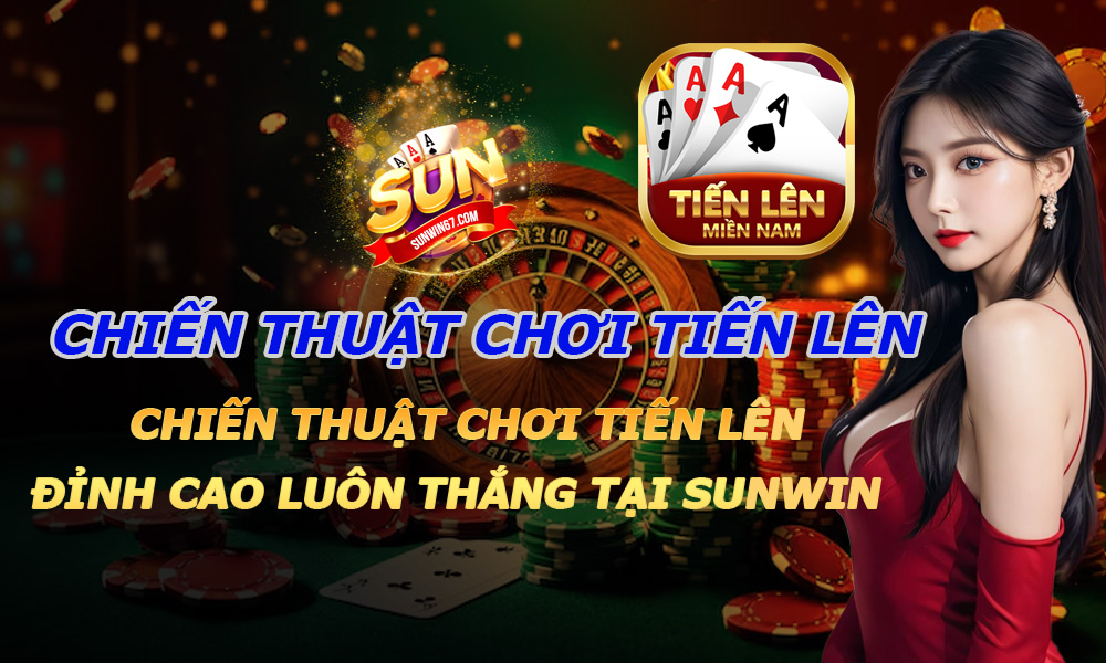 Chiến thuật chơi tiến lên