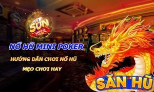 Nổ Hũ Mini Poker